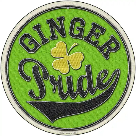 Ginger Pride Novelty Metal Circular Sign 12" (C)