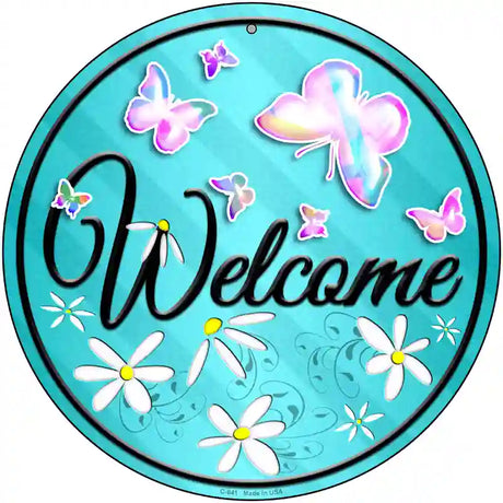 Welcome Novelty Metal Circular Sign 12" (C)