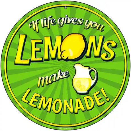 Make Lemonade Novelty Metal Circular Sign 12" (C)