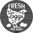 Fresh Eggs Free Range Novelty Metal Circular Sign 12" (C)