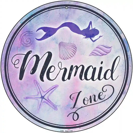 Mermaid Zone Novelty Metal Circular Sign 12" (C)