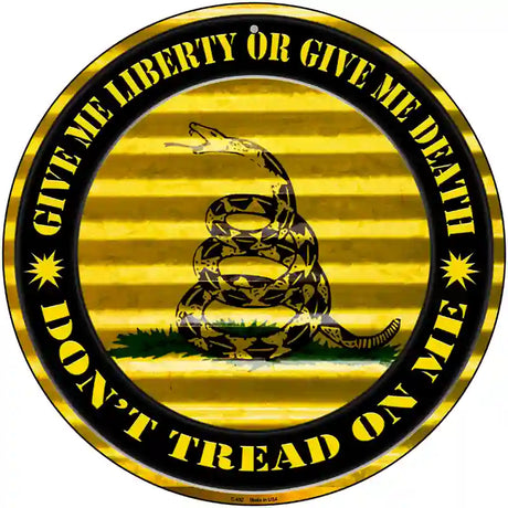 Dont Tread On Me Novelty Circular Sign 12" (C)