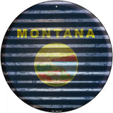 Montana Flag Corrugated Effect Novelty Circular Sign 12" (C)