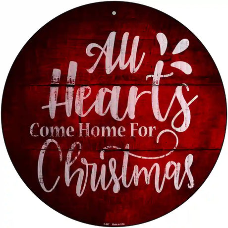 Come Home For Christmas Novelty Metal Circular Sign 12" (C)