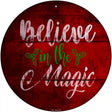 Believe In Magic Novelty Metal Circular Sign 12" (C)