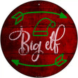 Big Elf Novelty Metal Circular Sign 12" (C)