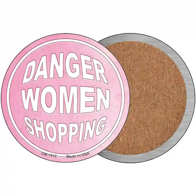 Danger Women Shopping Novelty Metal Circular Sign 3.5" (CC)