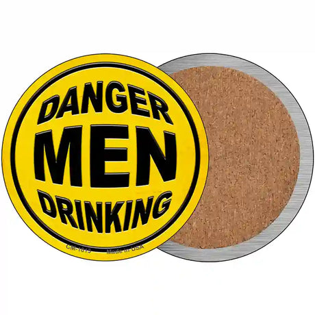 Danger Men Drinking Novelty Metal Circular Sign 3.5" (CC)