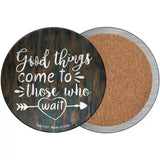 Good Things to Come Novelty Metal Circle Sign 3.5" (CC)