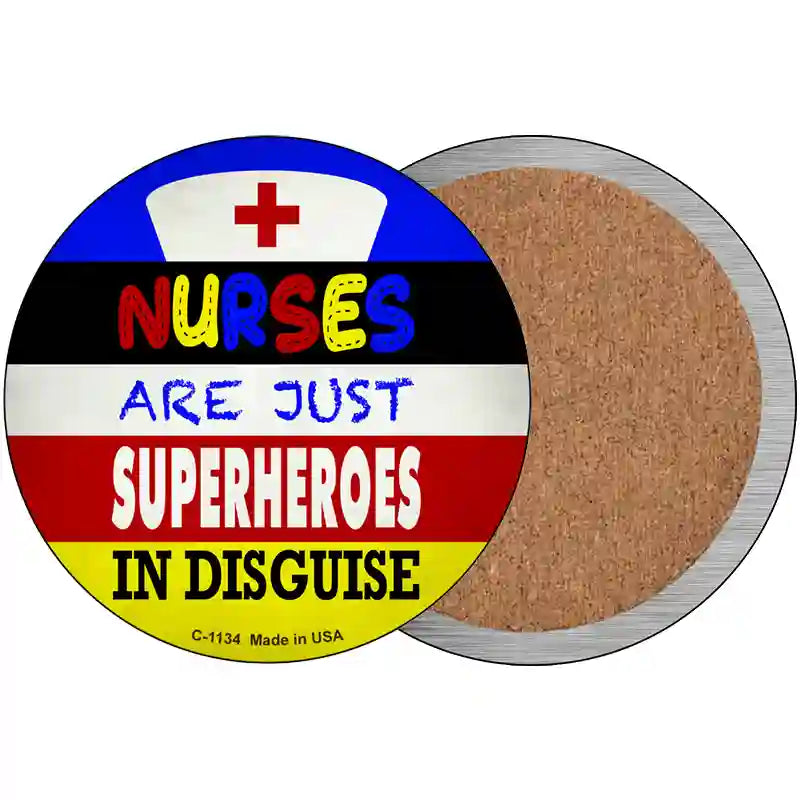 Nurses Are Superheroes In Disguise Novelty Metal Circular Sign 3.5" (CC)