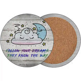 Follow Your Dreams Novelty Metal Circle Sign 3.5" (CC)