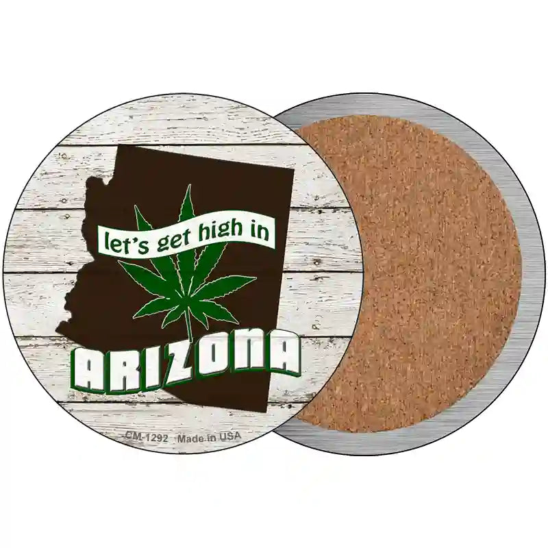 Lets Get High In Arizona Novelty Metal Circle 3.5" (CC)