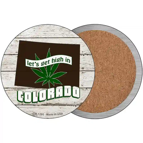 Lets Get High In Colorado Novelty Metal Circle 3.5" (CC)