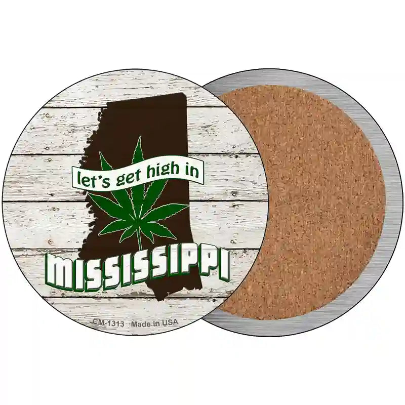 Lets Get High In Mississippi Novelty Metal Circle 3.5" (CC)