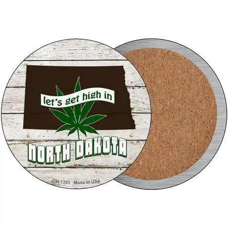 Lets Get High In North Dakota Novelty Metal Circle 3.5" (CC)