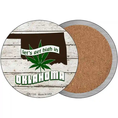 Lets Get High In Oklahoma Novelty Metal Circle 3.5" (CC)