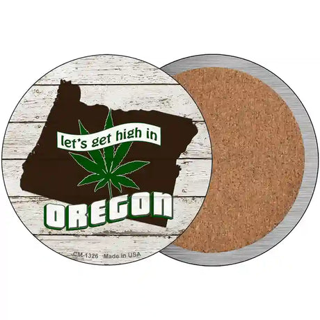 Lets Get High In Oregon Novelty Metal Circle 3.5" (CC)