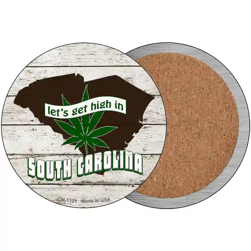 Lets Get High In South Carolina Novelty Metal Circle 3.5" (CC)