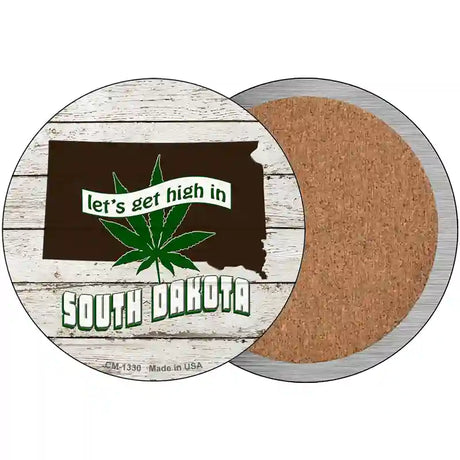 Lets Get High In South Dakota Novelty Metal Circle 3.5" (CC)