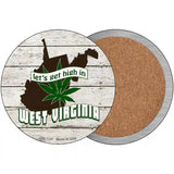 Lets Get High In West Virginia Novelty Metal Circle 3.5" (CC)