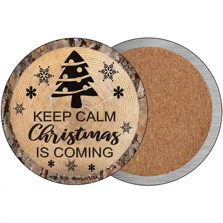 Christmas Is Coming Novelty Metal Circular Sign 3.5" (CC)