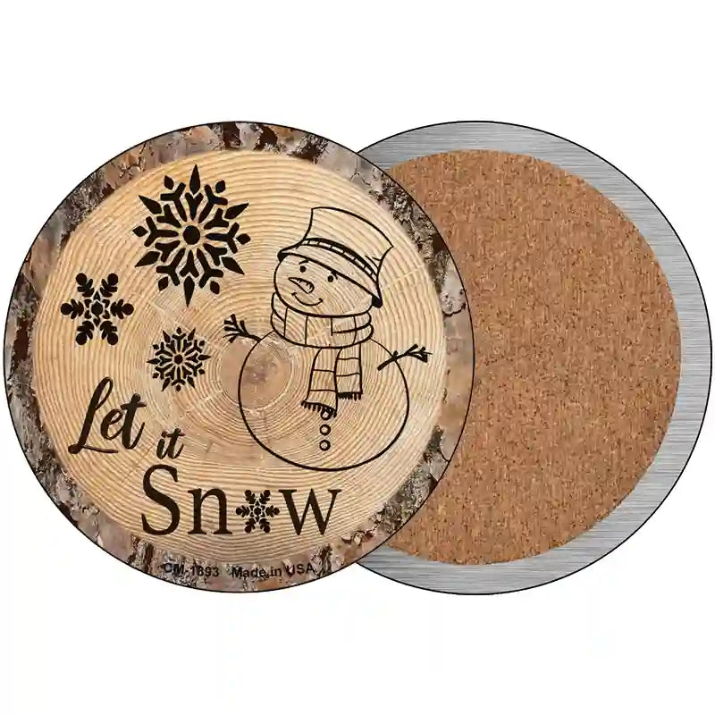 Let it Snow Novelty Metal Circular Sign 3.5" (CC)