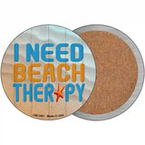 I Need Beach Therapy Novelty Metal Circular Sign 3.5" (CC)