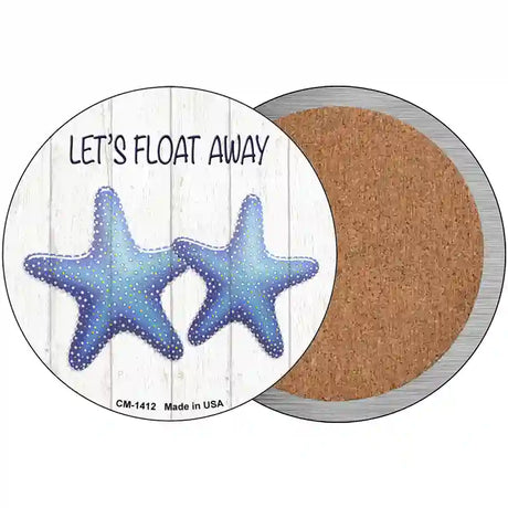 Lets Float Away Novelty Metal Circular Sign 3.5" (CC)