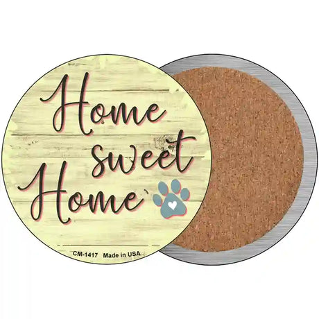 Paw Home Sweet Home Novelty Metal Circular Sign 3.5" (CC)