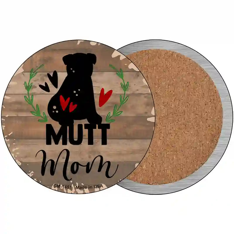 Mutt Mom Novelty Metal Circular Sign 3.5" (CC)