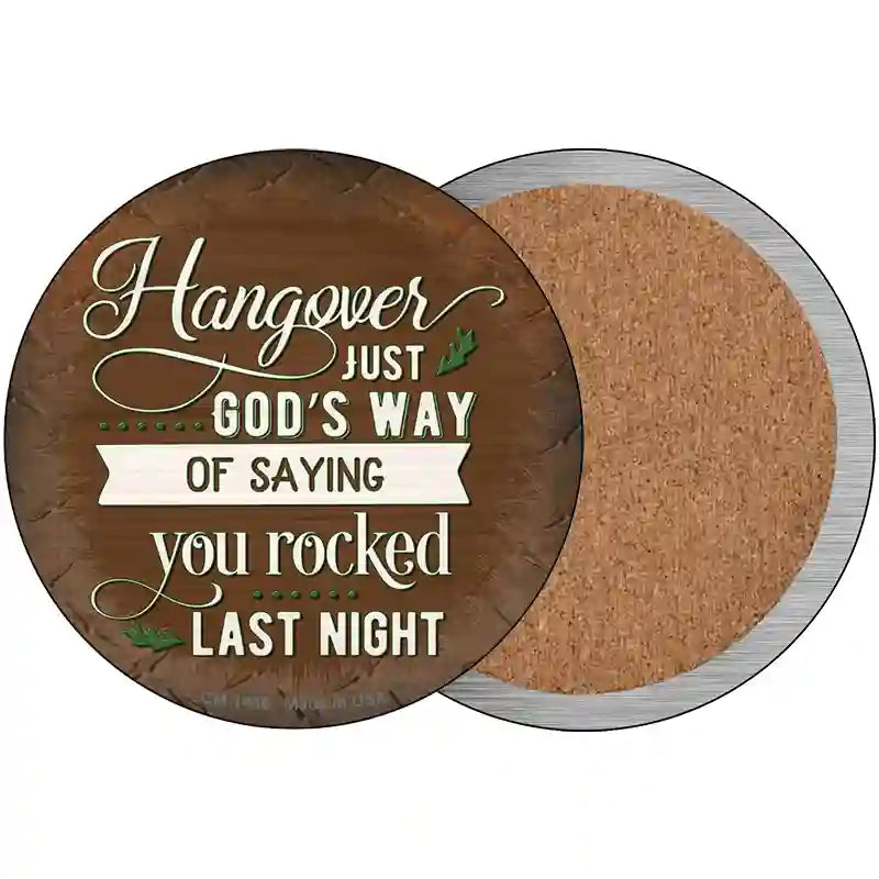 You Rocked Last Night Novelty Metal Circular Sign 3.5" (CC)