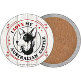 I Love My Australian Cattle Novelty Metal Circle Sign 3.5" (CC)