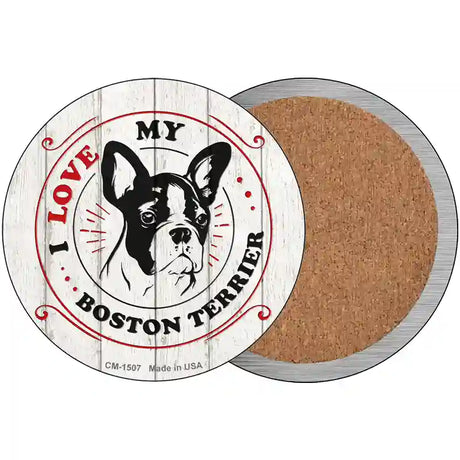 I Love My Boston Terrier Novelty Metal Circle Sign 3.5" (CC)