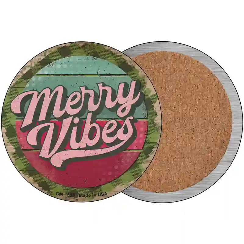 Merry Vibes Green Novelty Metal Circle Sign 3.5" (CC)