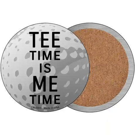 Tee Time Me Time Novelty Metal Circular Sign 3.5" (CC)