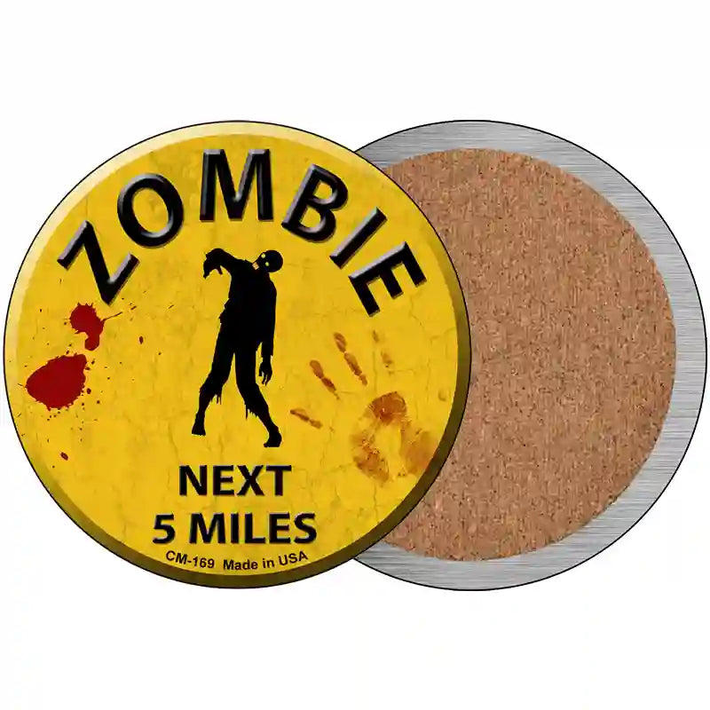 Zombie Next 5 Miles Novelty Metal Circular Sign 3.5" (CC)