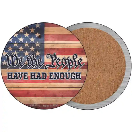 People Have Had Enough Faded Novelty Metal Circle Sign 3.5" (CC)