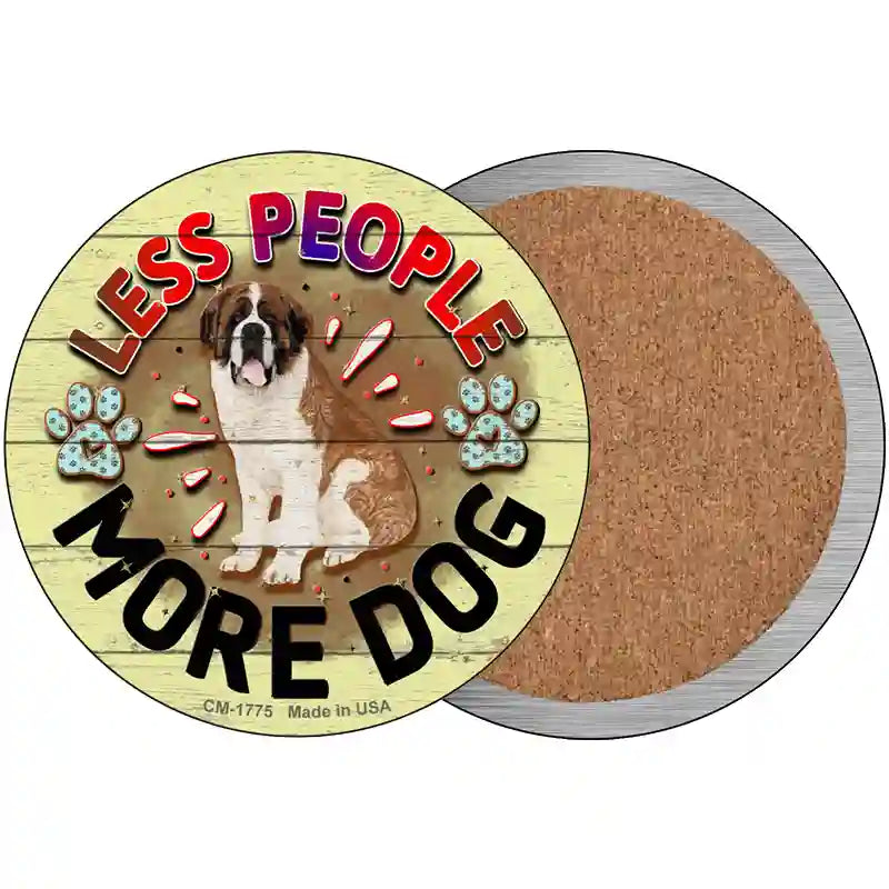 Less People More Dog Novelty Metal Circle Sign 3.5" (CC)