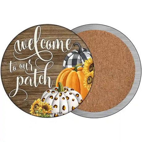 Welcome To Our Patch Novelty Metal Circle Sign 3.5" (CC)