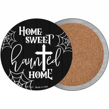 Home Sweet Haunted Home Novelty Metal Circle Sign 3.5" (CC)