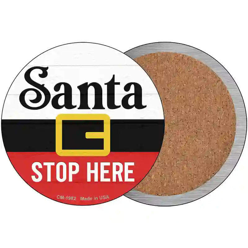 Santa Stop Here Novelty Metal Circle Sign 3.5" (CC)