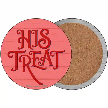 His Treats Red Novelty Metal Circle Sign 3.5" (CC)