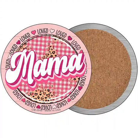 Loved Mama Novelty Metal Circle Sign 3.5" (CC)