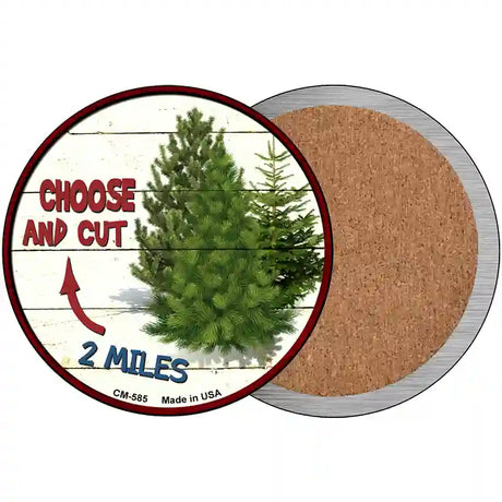 Choose And Cut Novelty Metal Circular Sign 3.5" (CC)