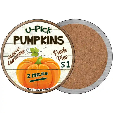 U Pick Pumpkins Novelty Metal Circular Sign 3.5" (CC)