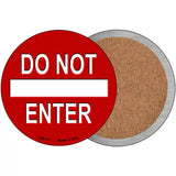 Do Not Enter Red Novelty Metal Circular Sign 3.5" (CC)