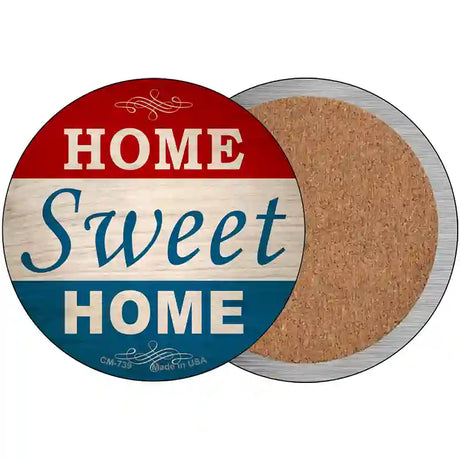 Home Sweet Home Novelty Metal Circular Sign 3.5" (CC)