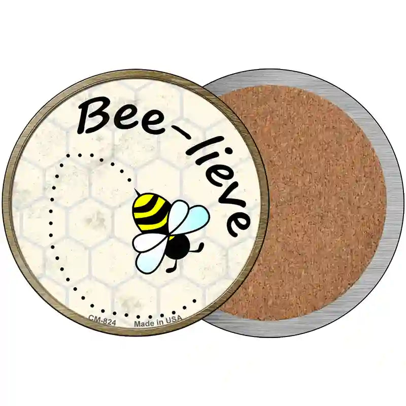 Bee-Lieve Novelty Metal Circular Sign 3.5" (CC)