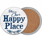 Our Happy Place Novelty Metal Circular Sign 3.5" (CC)