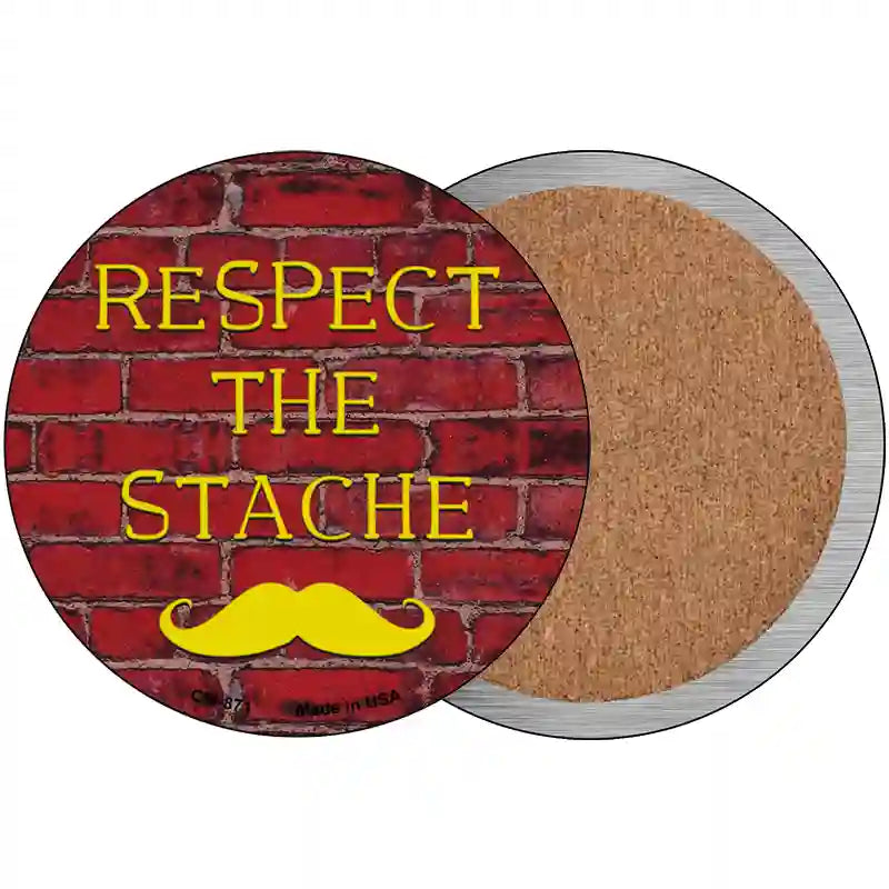 Respect The Stache Novelty Metal Circular Sign 3.5" (CC)